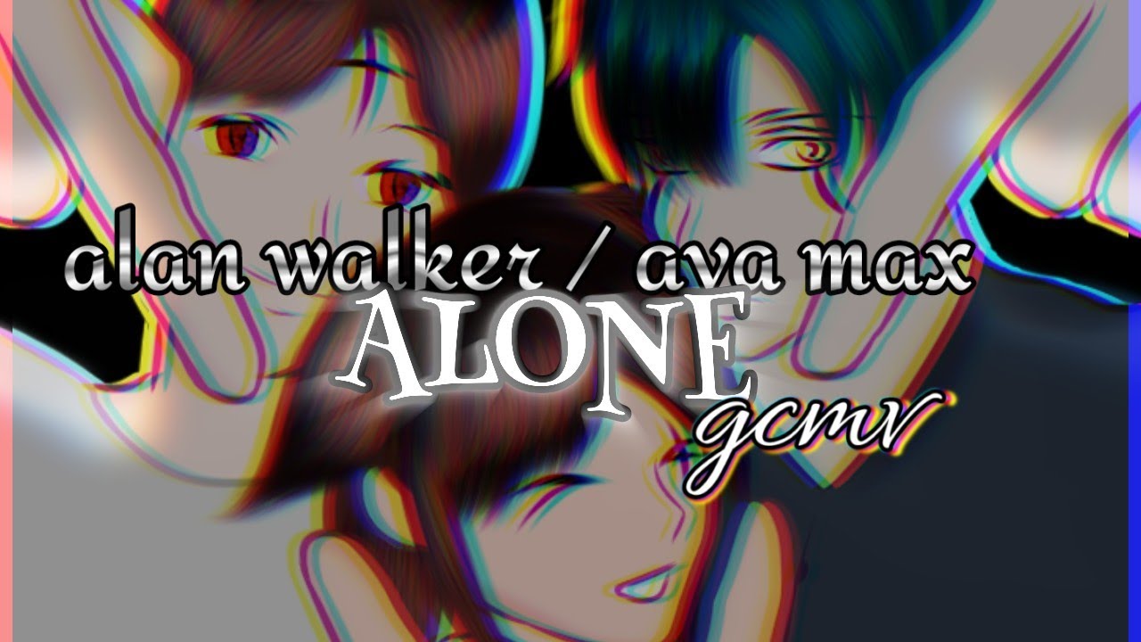 °•Alan walker/Ava max -ALONE•° | gcmv | 5K SPECİAL | twening | Gacha Life