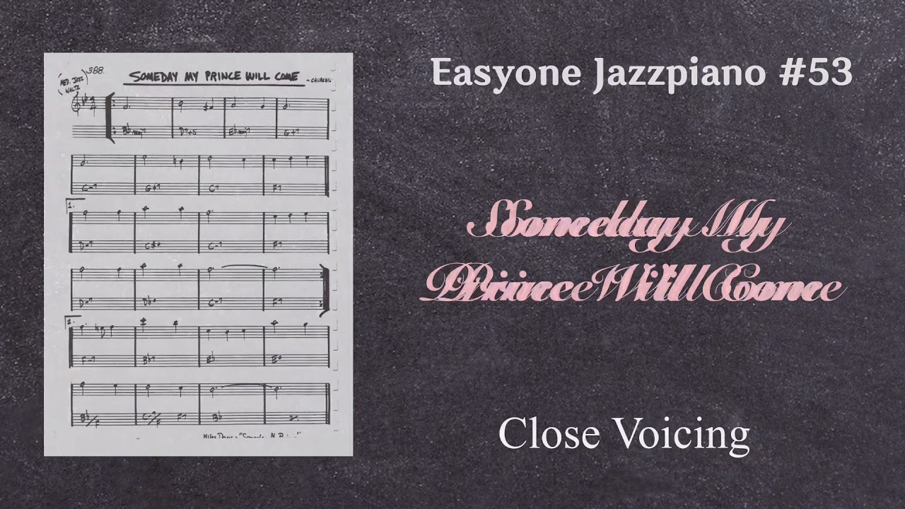 Easyone Jazzpiano #53 - ‘Someday My Prince Will Come’ 보이싱 연습 (Close Voicing Practice)