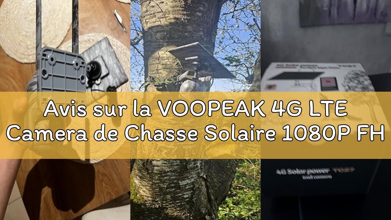 Avis sur la VOOPEAK 4G LTE Camera de Chasse Solaire 1080P FHD, Caméra de Chasse Vision Nocturne Infr