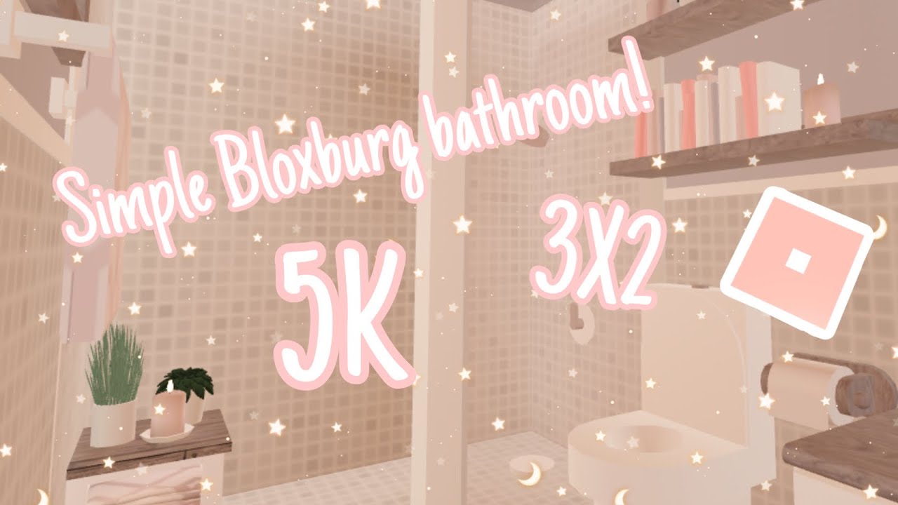 Simple Bloxburg bathroom speed build! 3X2 5k!