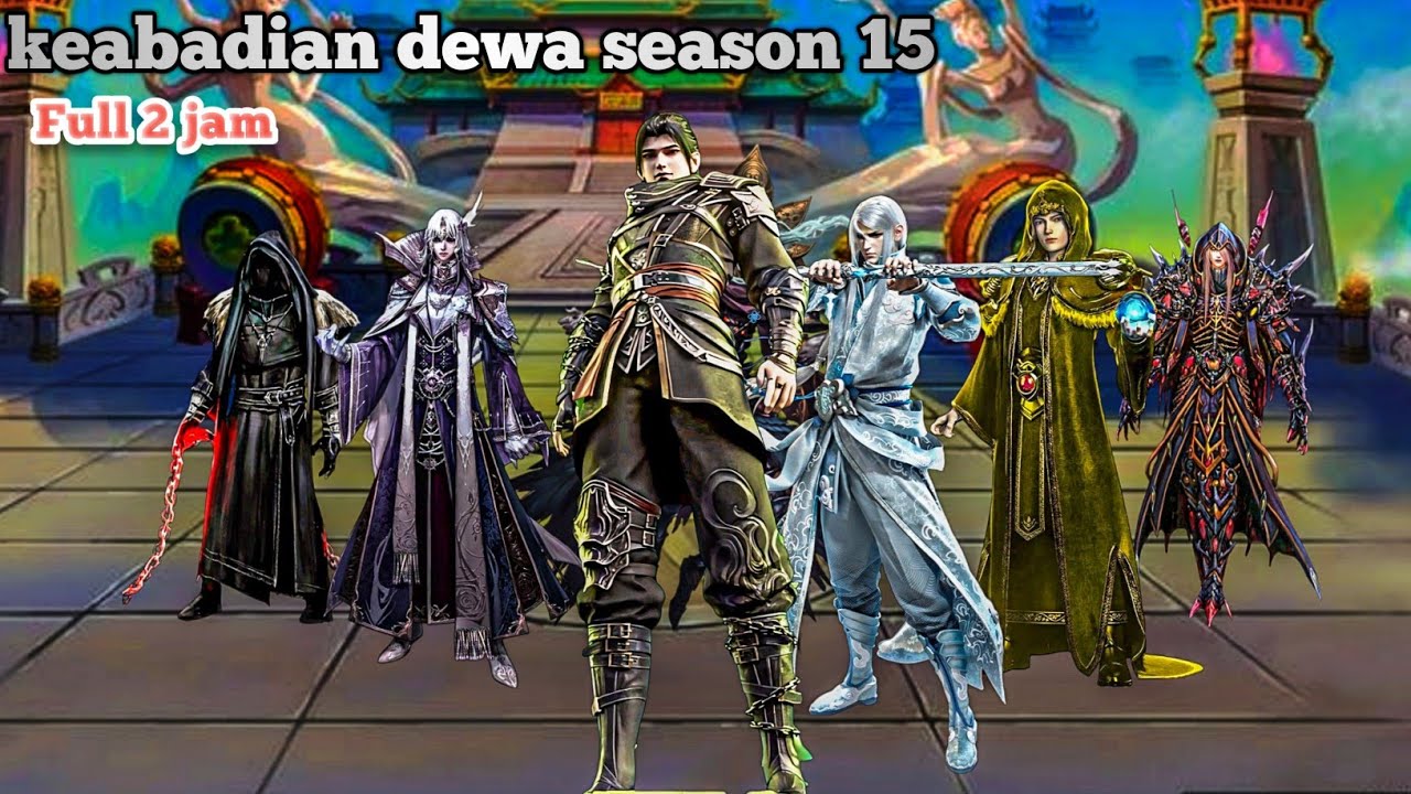 BTTH KEABADIAN DEWA SEASON 15 PART 2