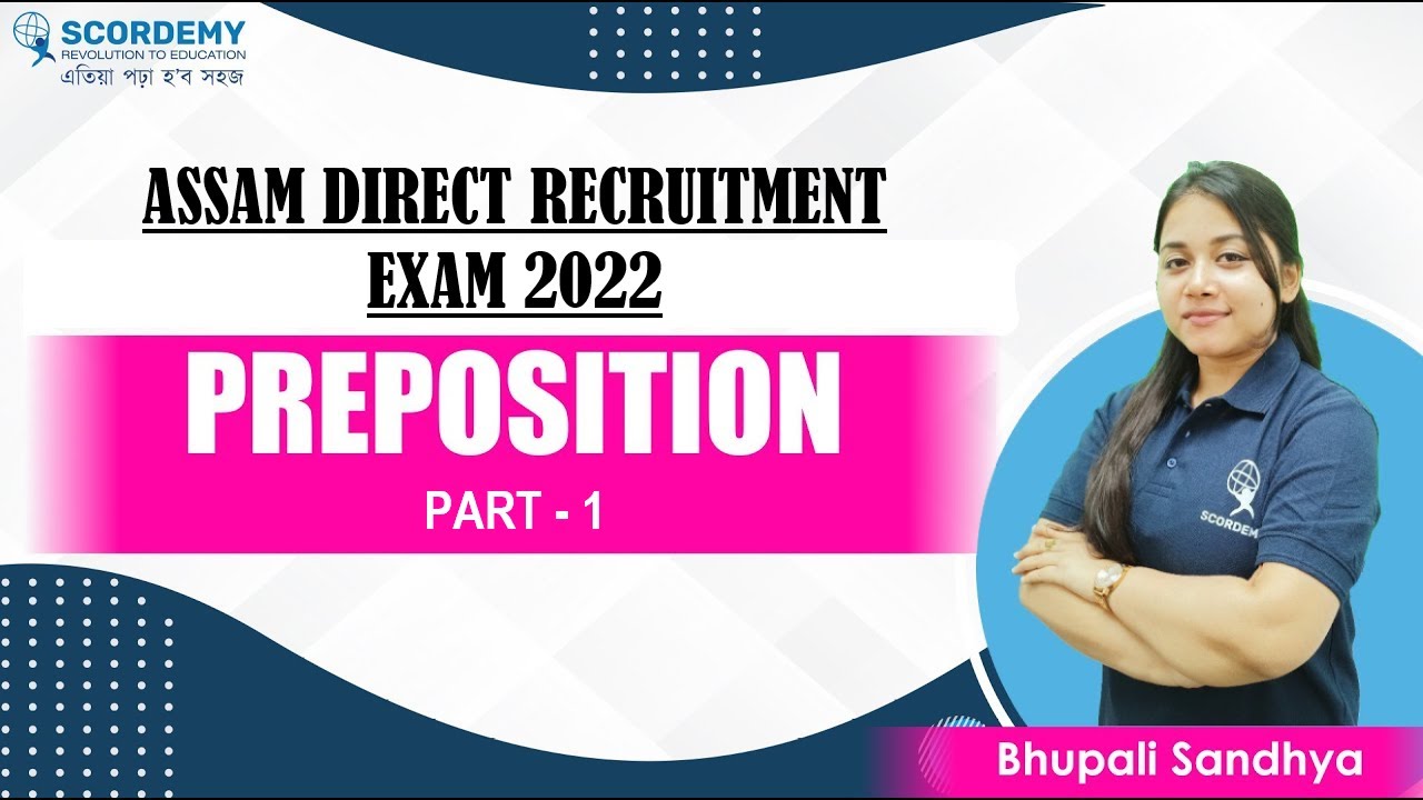 What is PREPOSITION ? (Part 1) | By Bhupali ma'am | Scordemy | এতিয়া পঢ়া হব সহজ