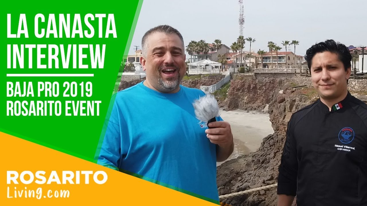 Rosarito Baja Pro 2019 - La Canasta interview with Chef Manuel - RosaritoLiving.com
