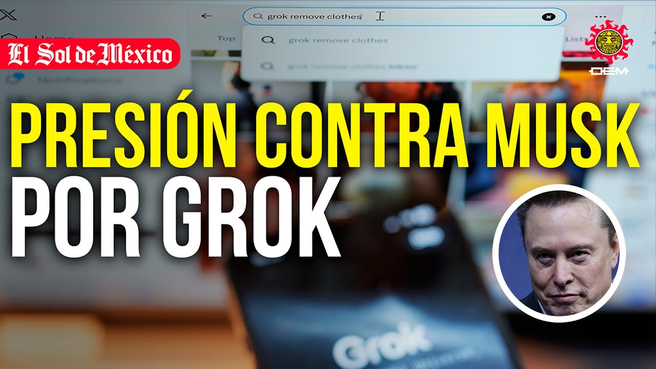Polémica por Grok: aumentan críticas a Musk por imágenes sexuales creadas por su IA
