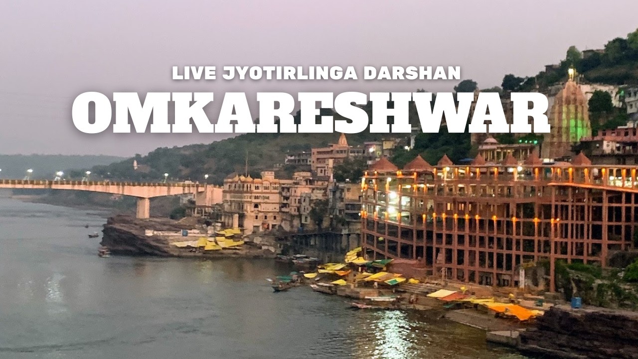 Omkareshwar Jyotirlinga Darshan| Live jyotirlinga darshan| Nikhil Kanojia