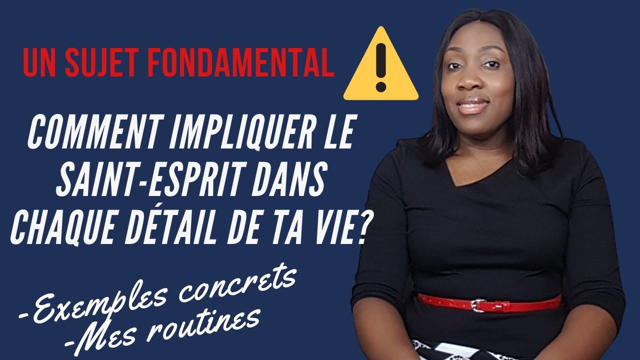 Comment être conduit par Le Saint-Esprit dans ton quotidien? (En toutes choses) - Exemples concrets