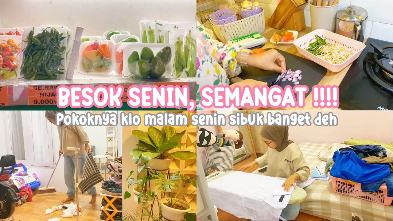 SEMANGAT !!! Malam Senin Waktunya Beresin Semuanya Setelah Weekend Santai Santai | #cleaning