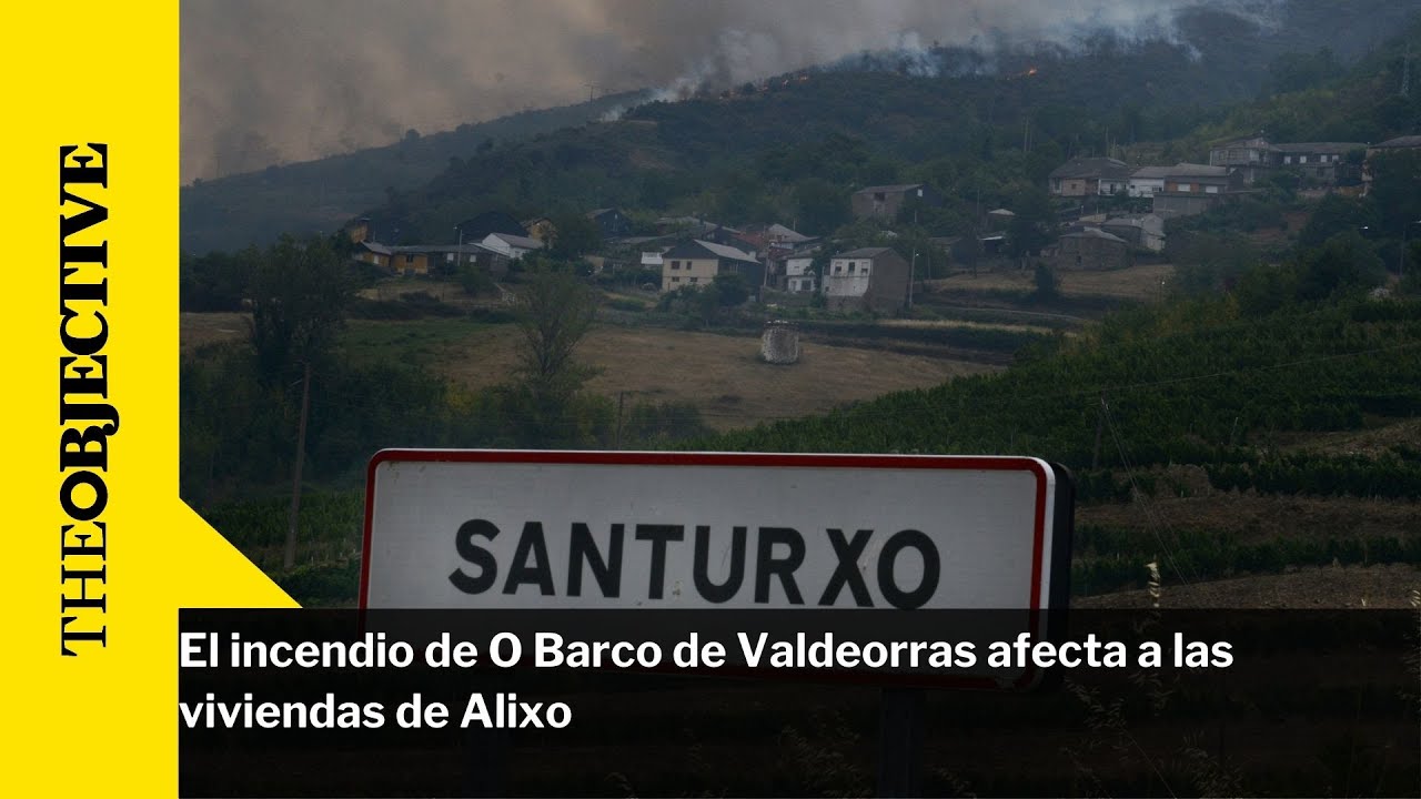 El incendio de O Barco de Valdeorras afecta a las viviendas de Alixo