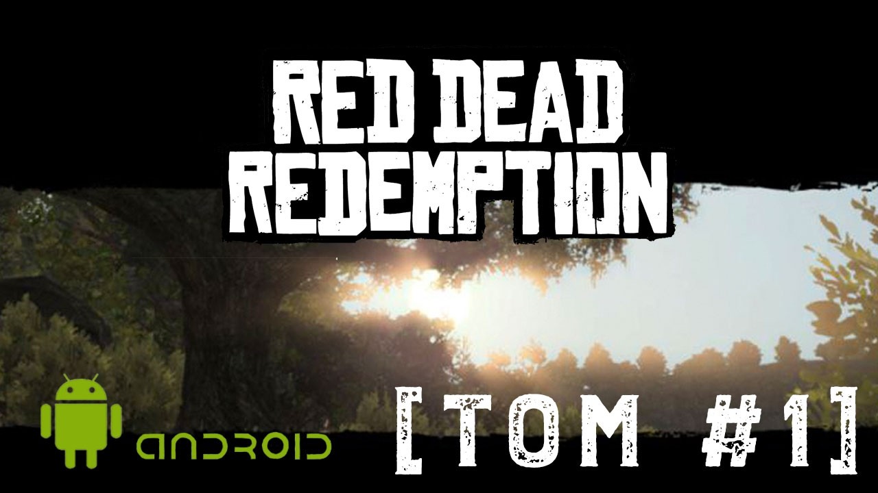 Кролики, койоты и моя никчёмная меткость | Red Dead Redemption (Android) | Записки Олда [Том #1]