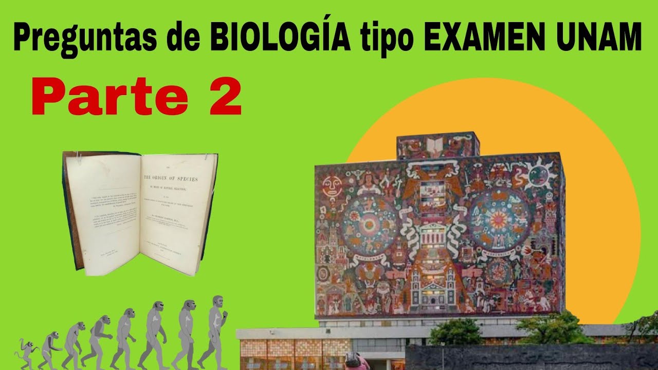 2. Banco de preguntas de BIOLOGÍA del EXAMEN UNAM | Preguntas de biología PARTE 2