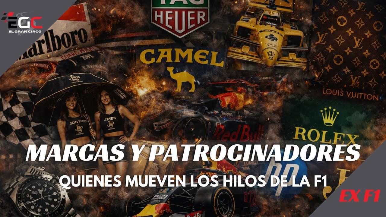 MARCAS Y PATROCINIOS: El verdadero poder que gobierna la F1.