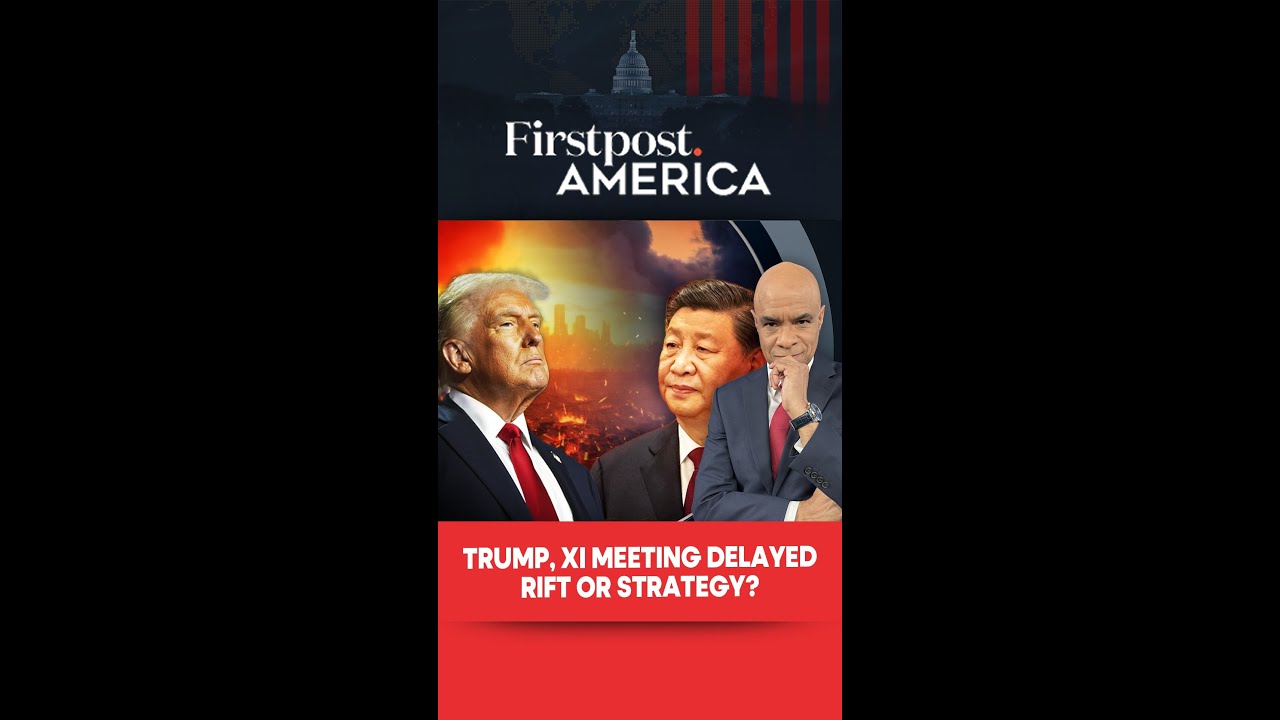 Встреча Трампа и Си Цзиньпина отложена: разногласия или стратегия? | Firstpost America | N18G