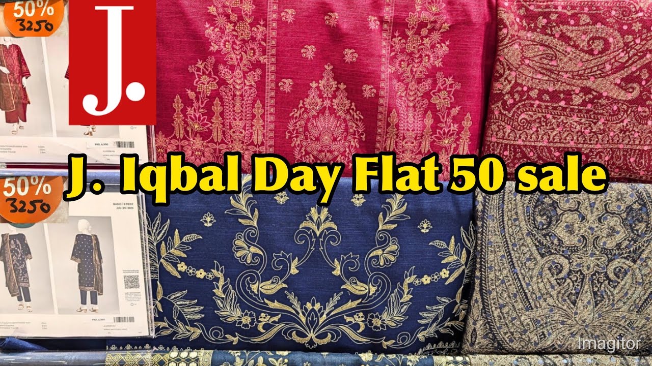 J. Iqbal Day Sale Flat 50 % Off 2025 ❤️ | J. unstitched collection Sale | J. SALE 