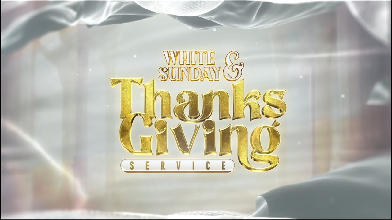 White Sunday &  Thanksgiving Service || 1st February, 2025