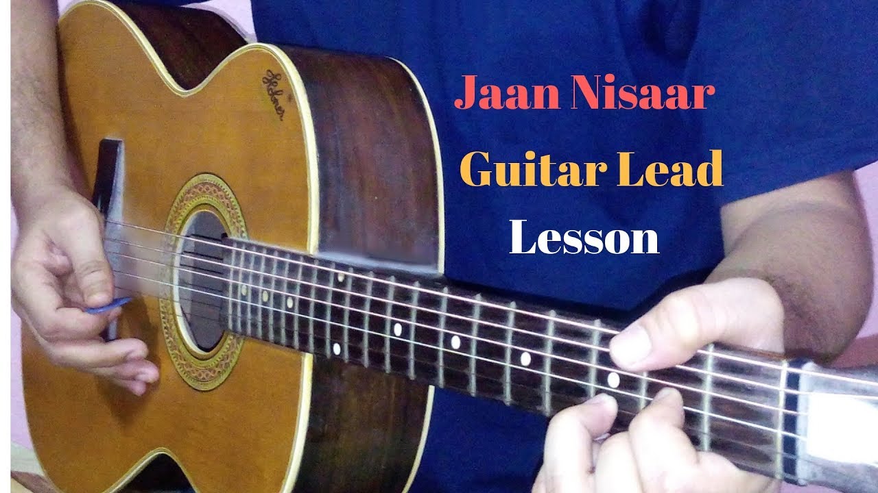 Jaan Nisaar guitar tabs lead lesson tutorial cover | Kedarnath