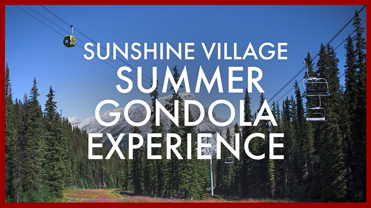 Sunshine Meadows Summer Gondola in Banff, Alberta