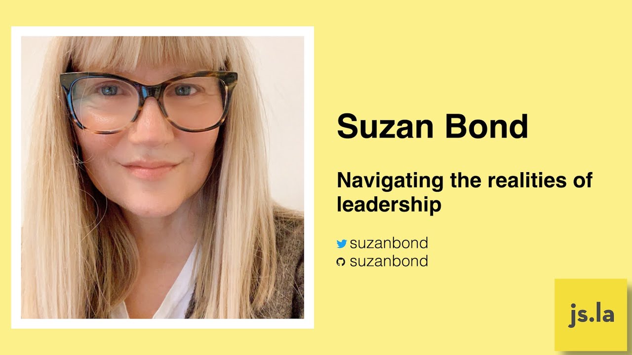 Suzan Bond - Navigating The Realities of Leadership | January 2022