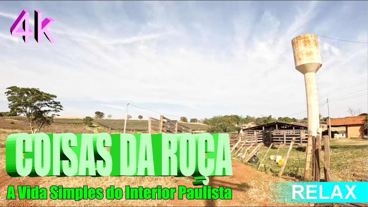 Coisas da Roça, a Vida simples do Interior Paulista