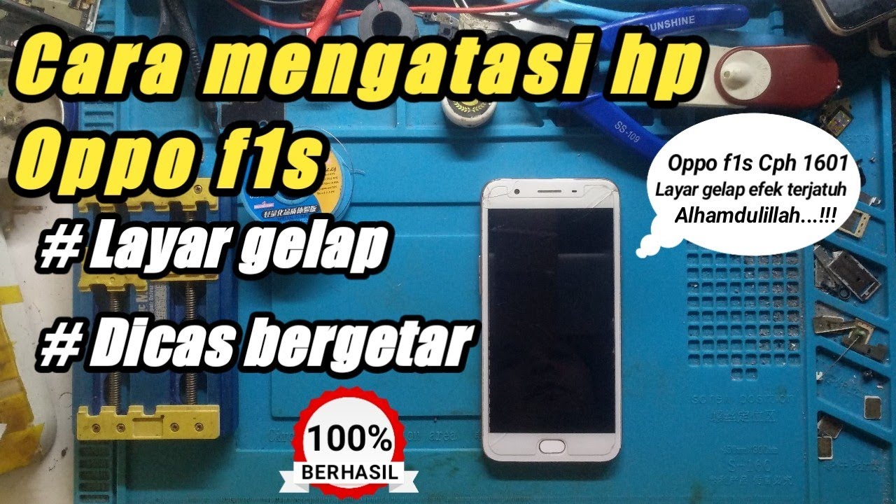 Cara mengatasi hp oppo f1s DICAS BERGETAR | LCD GELAP | NO DISPLAY | 100% work