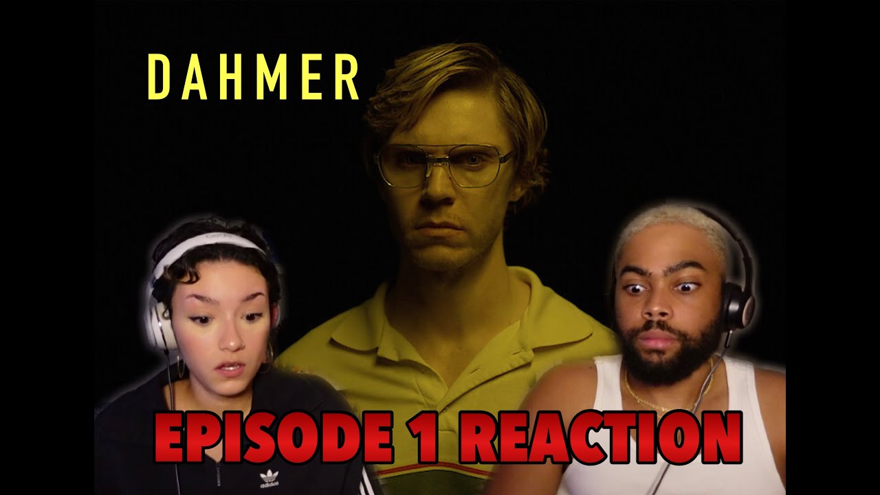 Dahmer | Episode 1 REACTION