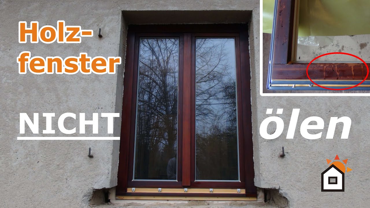 Holzfenster (nicht) ölen
