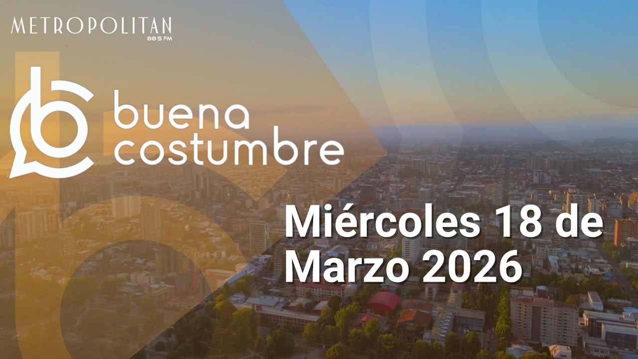 Buena Costumbre #1413 | Actualidad desde el Biobío | 18 marzo de 2026