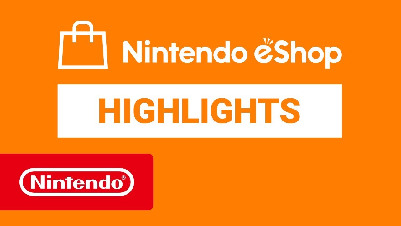 Nintendo eShop Highlights: May 2018