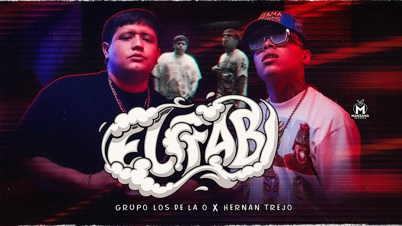 Grupo Los de la O x Hernan Trejo - El Fabi (Video Oficial)