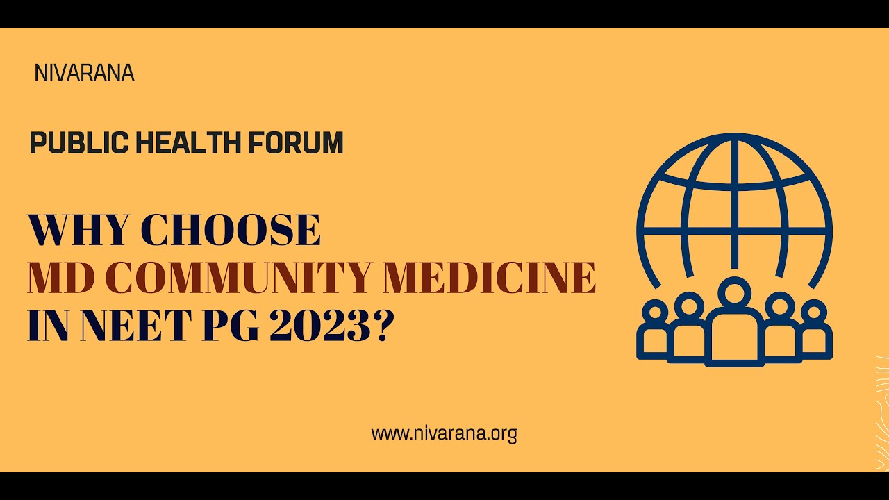 Why should you consider MD in Community Medicine in India? Public Health Forum | Nivarana