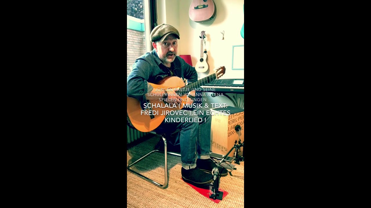 Schalala ( Musik & Text: Fredi Jirovec ), hier von Lena & Johanna & Jürgen !