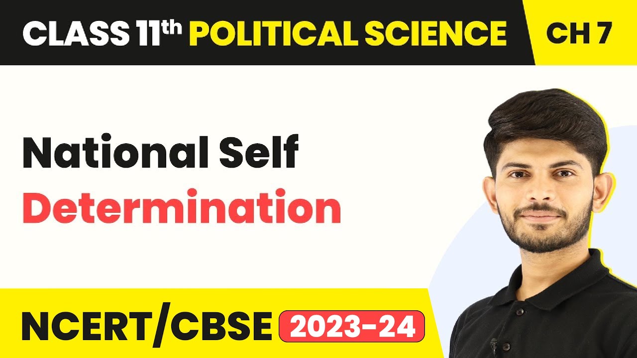 National Self-Determination - Nationalism | Class 11 Political Science