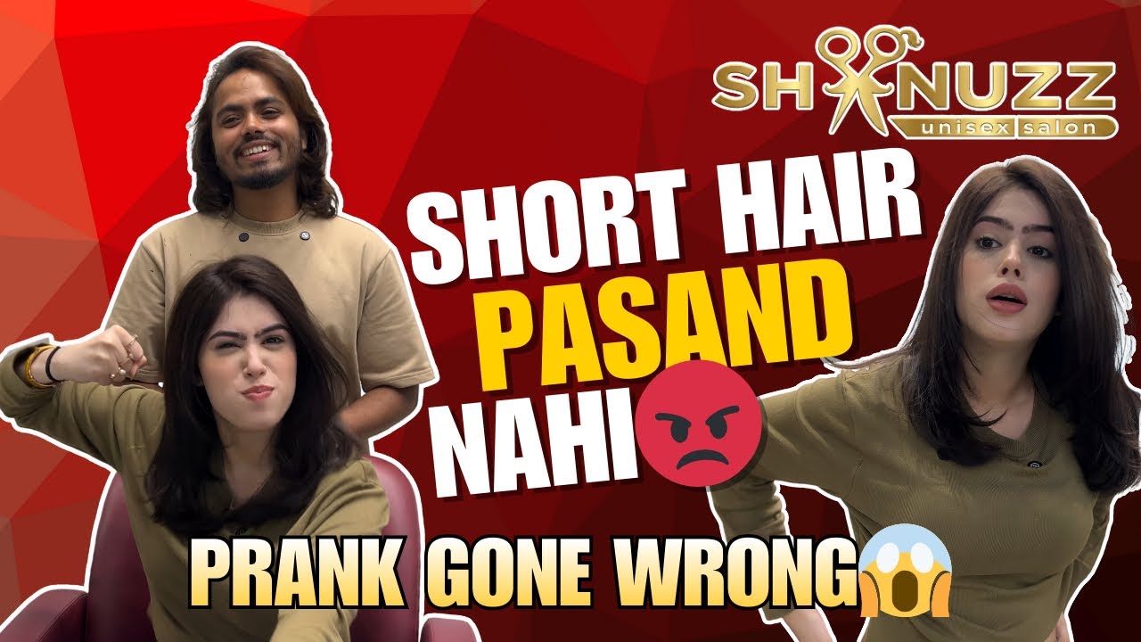 Short Hair Pasand Nahi | Riva Arora| Prank Gone Wrong | Shanuzz Salon | #shanuzzsalon 
