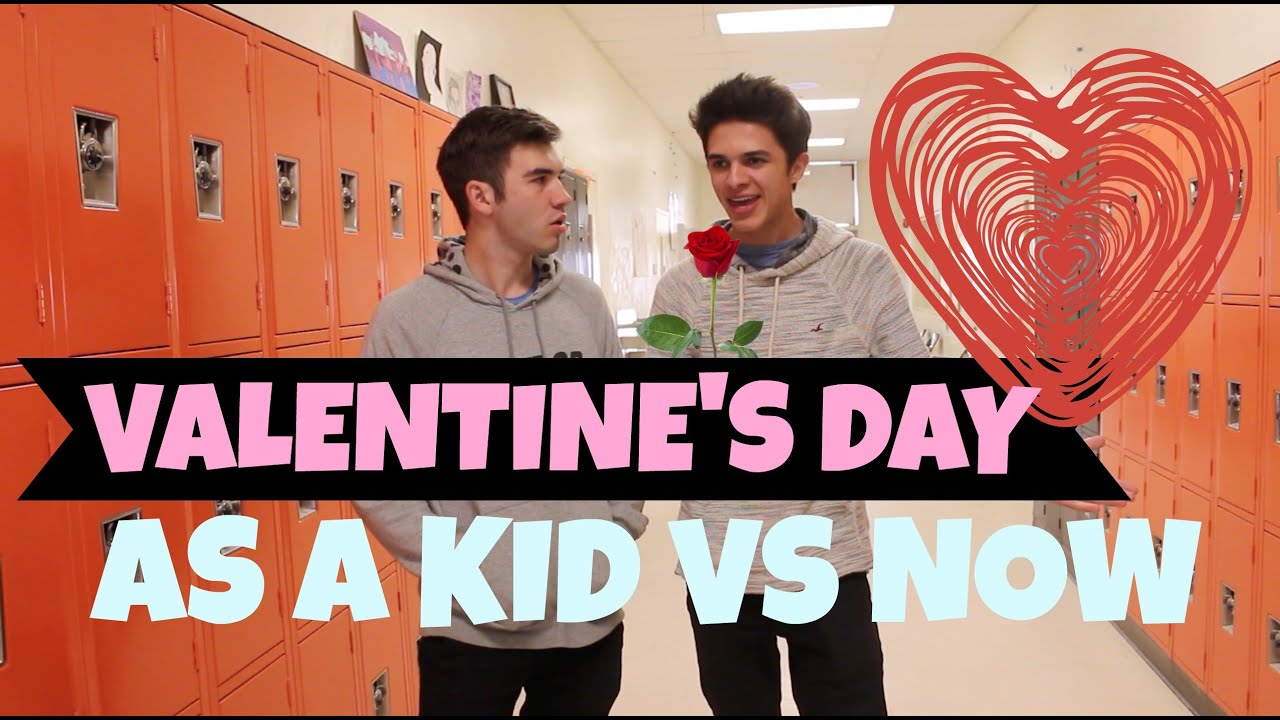 Valentine's Day as a Kid VS Now | Brent Rivera