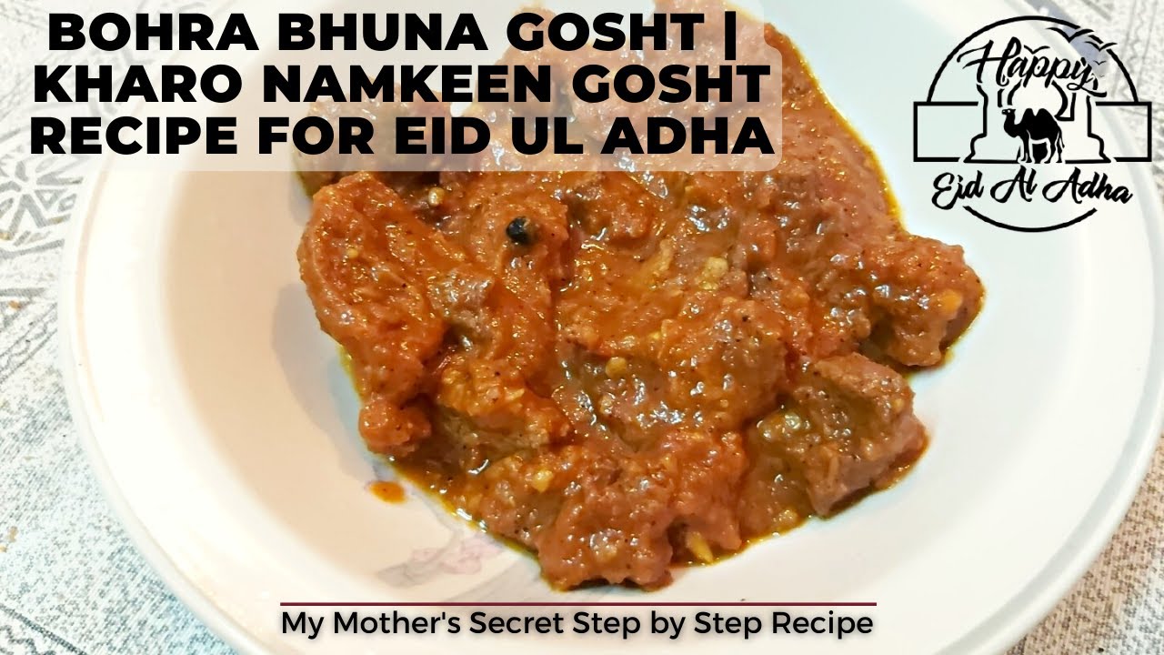 EID UL ADHA SPECIAL BOHRA KHARO GOSHT RECIPE |  BHUNO GOSHT EAT WITH MALIDA EASY & TASTY