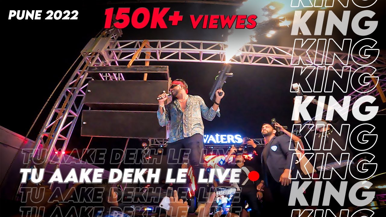 King - Tu Aake Dekhle Live Performance  Pune 2022