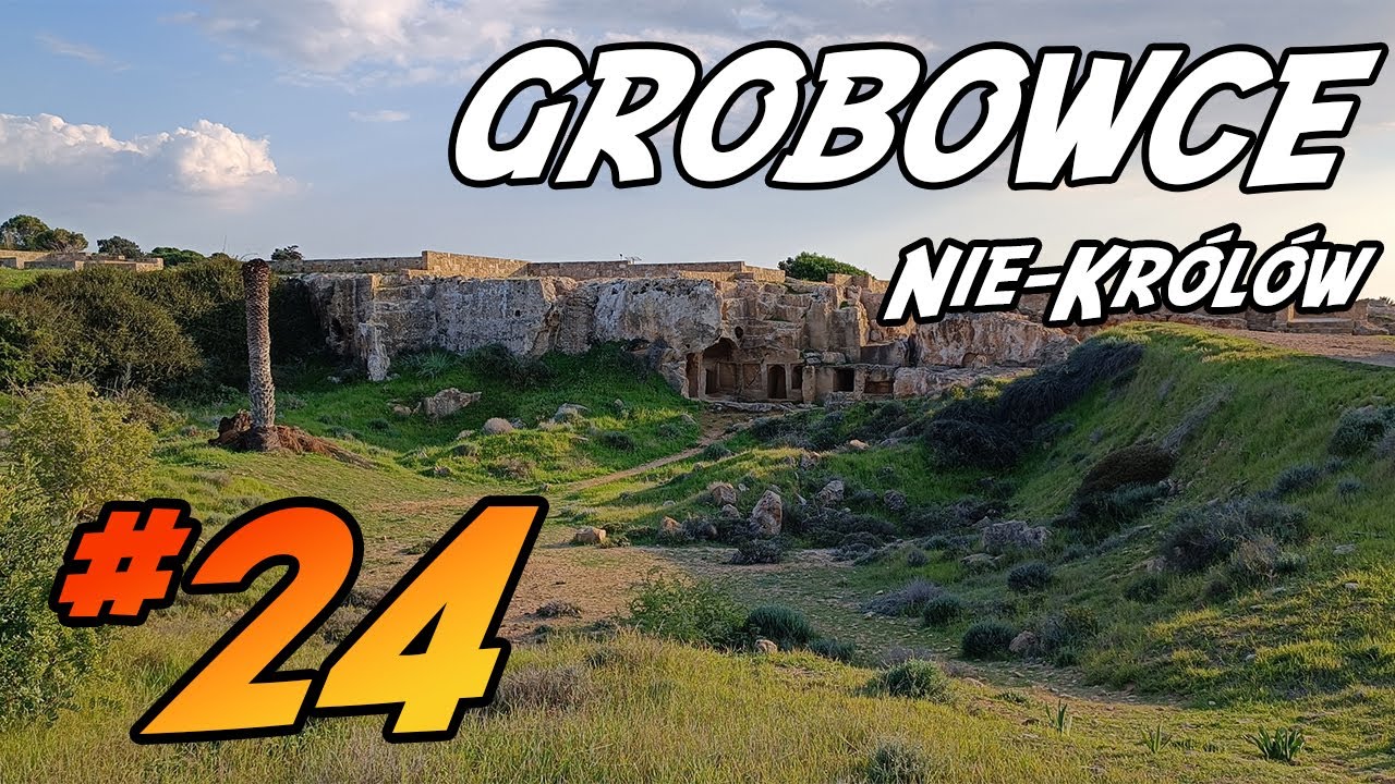 Grobowce (nie)Kr&oacute;l&oacute;w