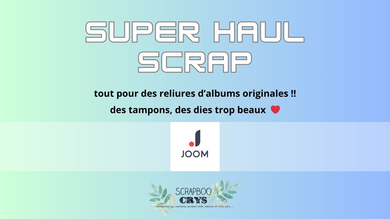 HAUL JOOM : du matériel ORIGINAL (nouvelles reliures pour albums, tampons, dies) À TOUT PETIT PRIX !