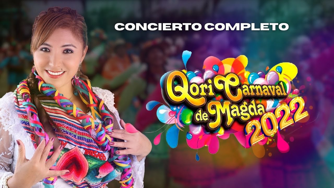QORI CARNAVAL DE MAGDA 2022 🎉🎊🥳| CONCIERTO COMPLETO (CARNAVALES AYACUCHANOS, HUANCAVELICANOS Y MÁS)