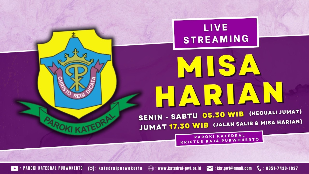 Ibadat Jalan Salib & Misa Harian - Jumat, 27 Februari 2026 - 17.30 WIB - Katedral Purwokerto