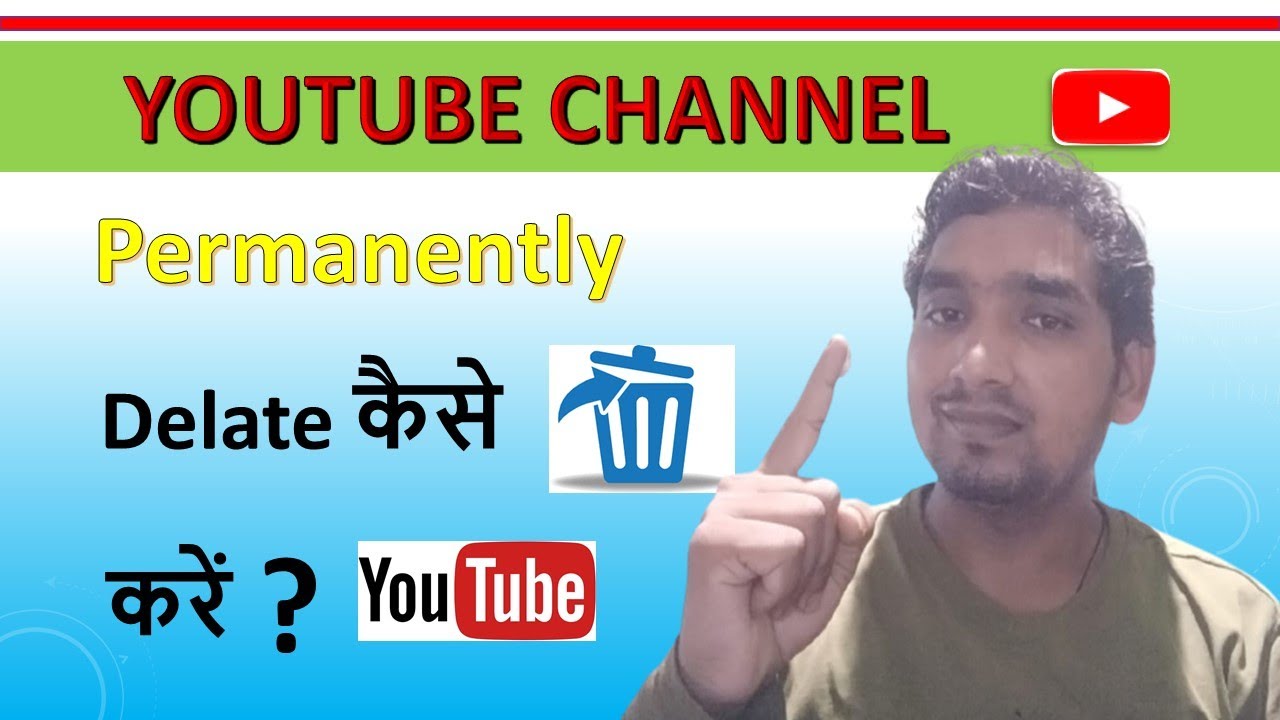 how to delete youtube channel permanently ? YouTube Channel delete kaise kare Hindi  2021