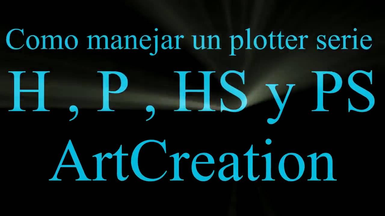 Uso general de plotter H, Hs, P y Ps de Art Creation