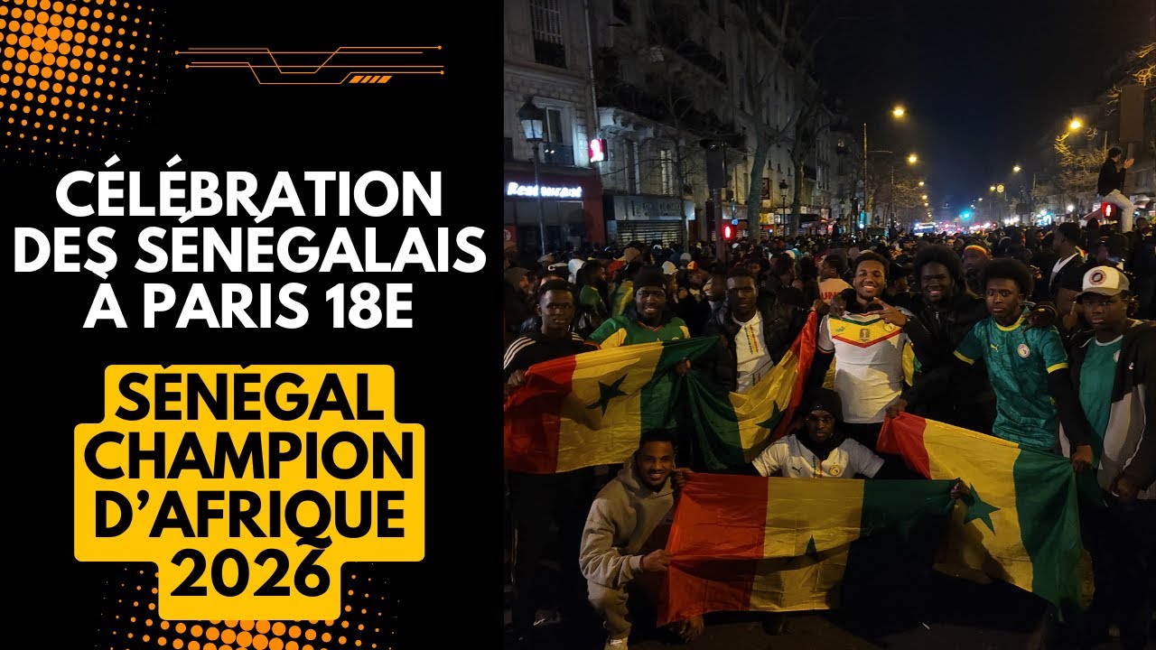 Célébrations des Sénégalais à Paris 18e ⚽ Sénégal champion d'Afrique 2026