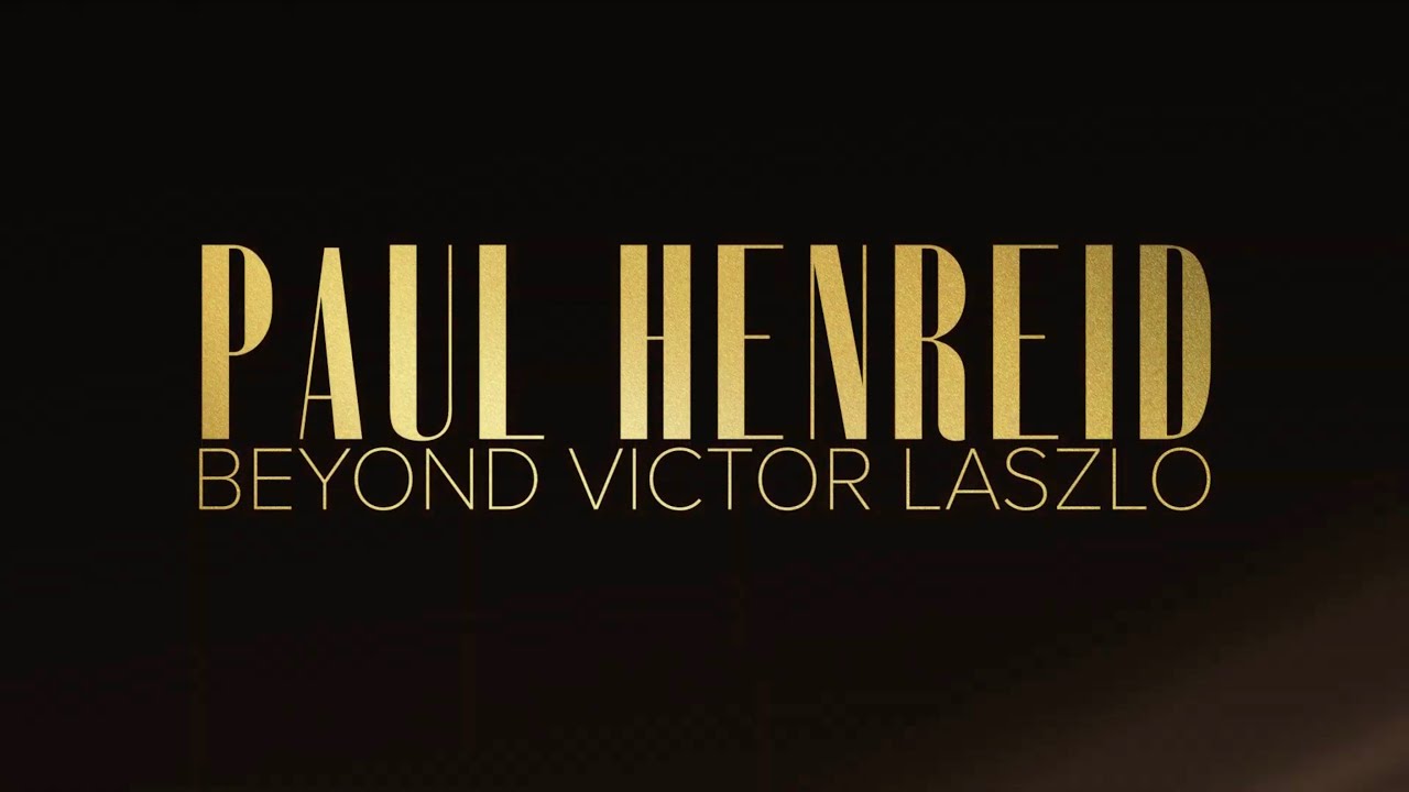 Paul Henreid: Beyond Victor Laszlo | Preview