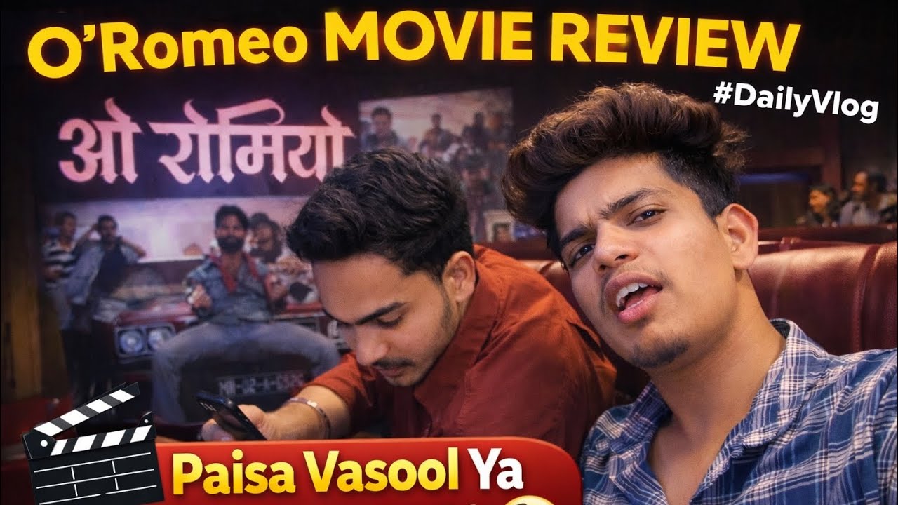 O’Romeo Movie Review 🎬 | Dosto Ke Saath Full Fun 😂 #DailyVlog @souravjvlogs 