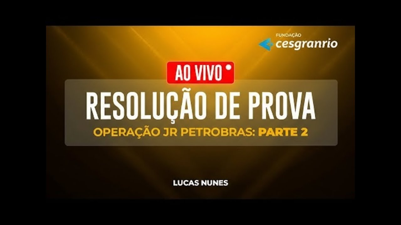 RESOLUÇÃO DA PROVA - OPERAÇÃO JUNIOR - CONCURSO PETROBRAS/TRANSPETRO - PORTUGUÊS E QUÍMICA