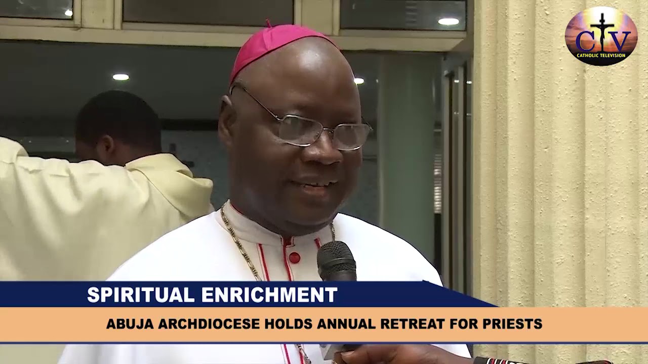 ABUJA ARCHDIOCESE HOLDS RETREAT FOR PRIESTS