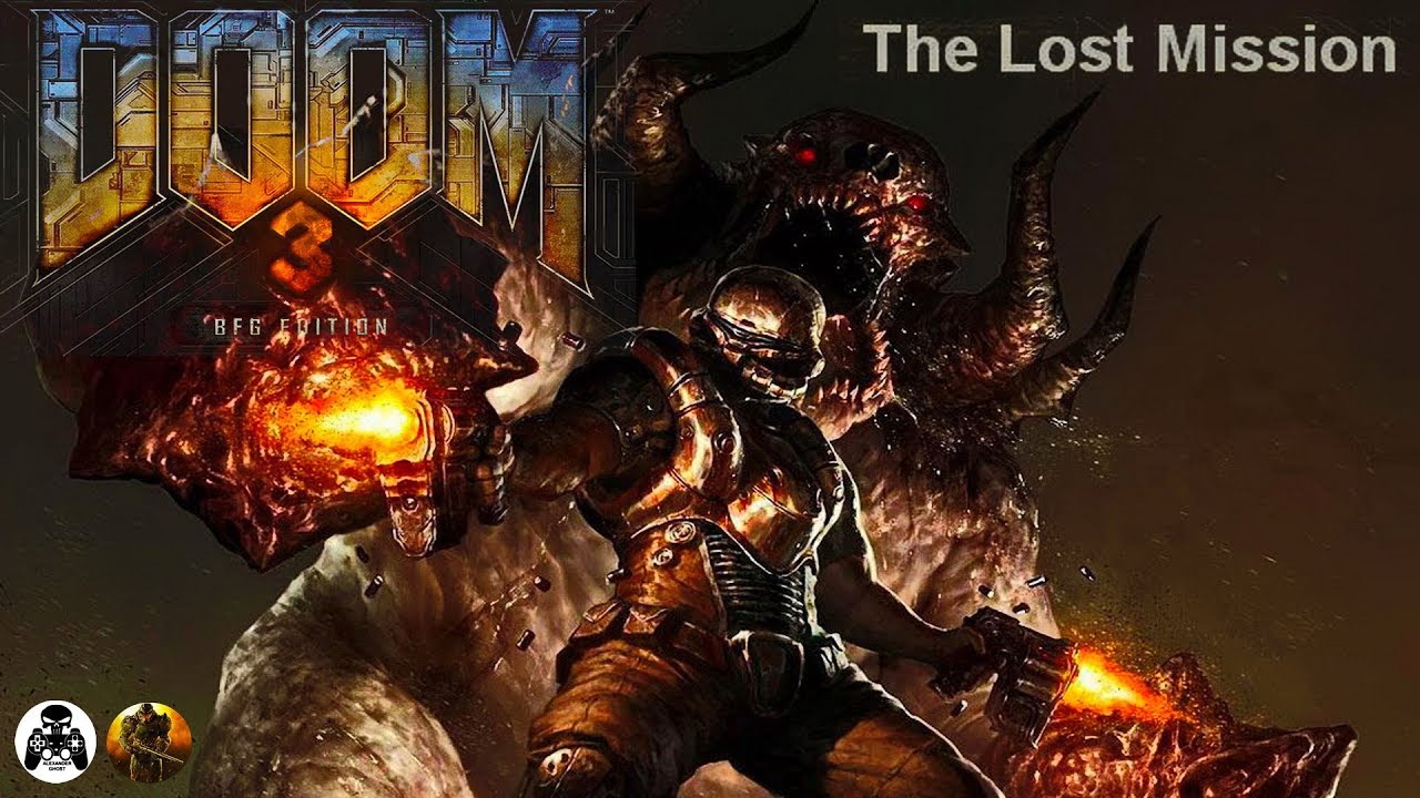 Doom 3 BFG Edition: The Lost Mission прохождение