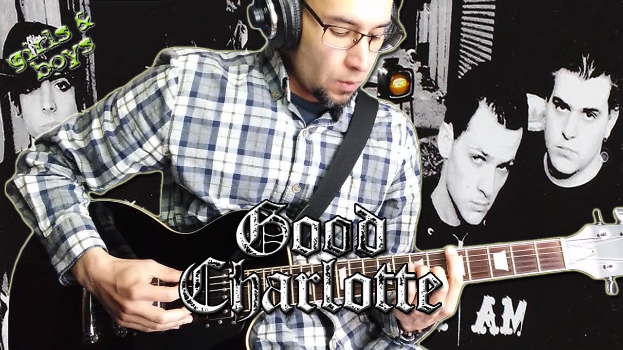 Good Charlotte - Girls & Boys (Guitar Cover)
