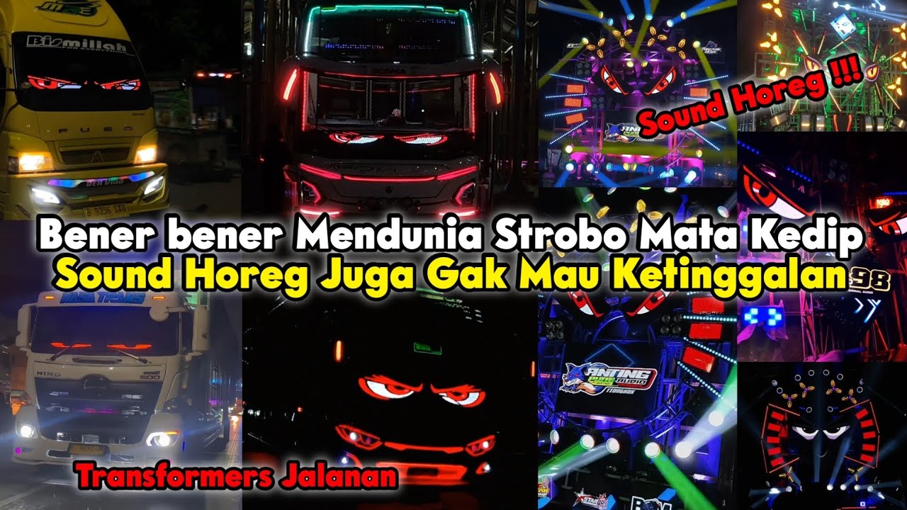 Truk Dan Bus Pakai Strobo Mata Sudah Biasa‼️Kini Sound Horeg Juga Pakai Strobo Mata😱Viral Banget.