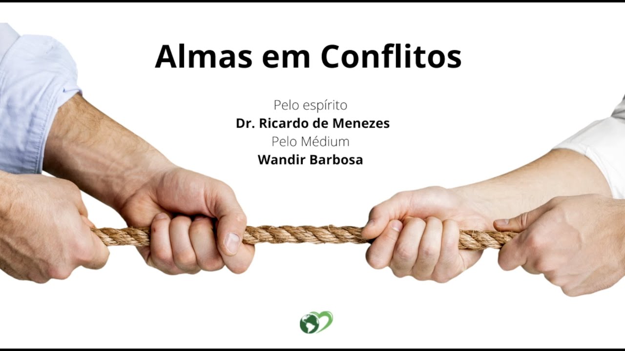 🔴 ALMAS EM CONFLITO pelo espírito Dr. Ricardo de Menezes pelo médium Wandir Barbosa.